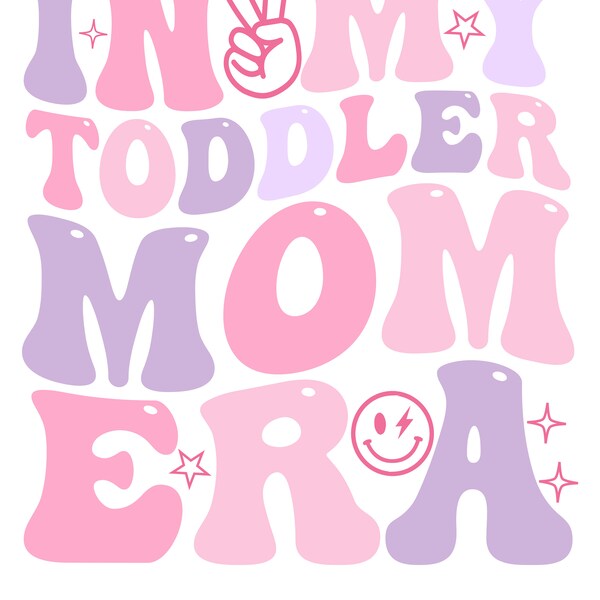 Groovy In My Toddler Mom Era Svg Png, Cute Toddler Design