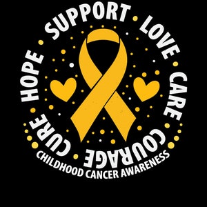Childhood Cancer Support Family SVG PNG, Childhood Cancer Awareness PNG, Hope Support Love Cure  Cancer Awareness