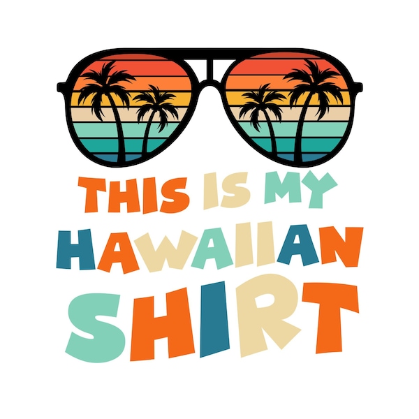 This Is My Hawaiian PNG, Tropical, Summer Break Png, Summer Vacation png, Hawaiian  Lovers png