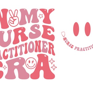 In My Nurse Practitioner Era Svg Png, Np Gift Nurse Practitioner Graduation Svg,  Nurse Practitioner Student Svg
