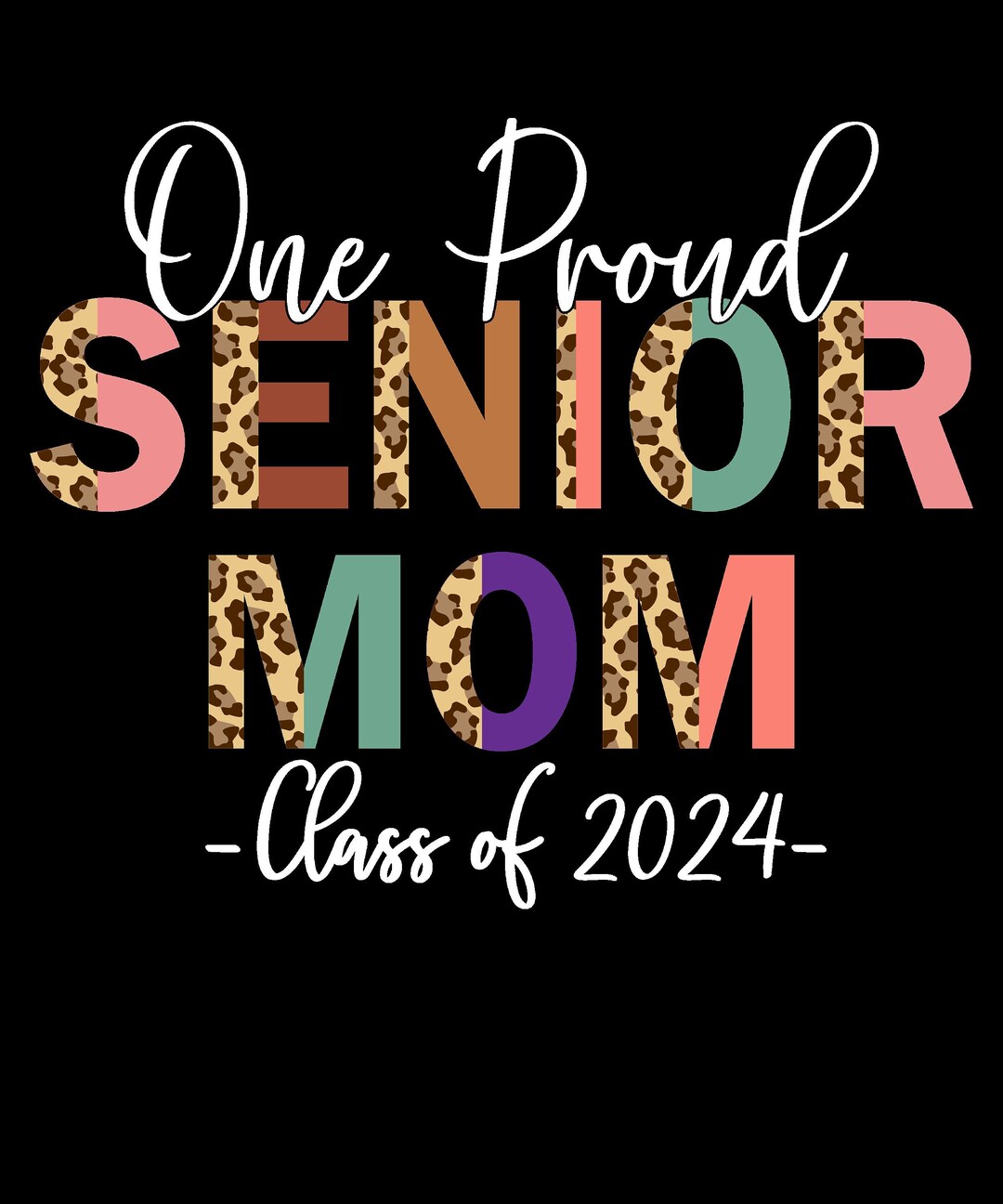Proud Mom of A 2024 Senior PNG Svg, One Proud Senior Mom Class of 2024 ...