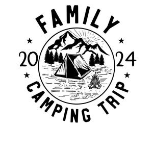 Family Camping Trip 2024 Svg png, Nature png, Camping svg
