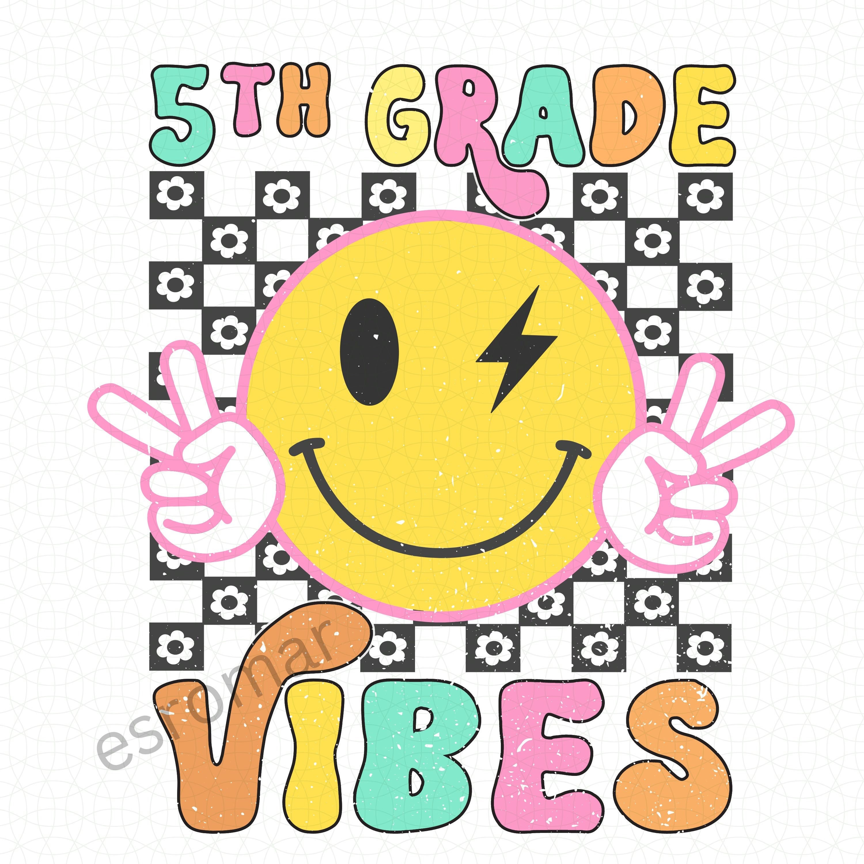5th Grade Vibes Smile Face Svg Png,  Back to School Fifth grade PNG,  Fifth grade Girls, First Day of School Gift for Teacher & Student