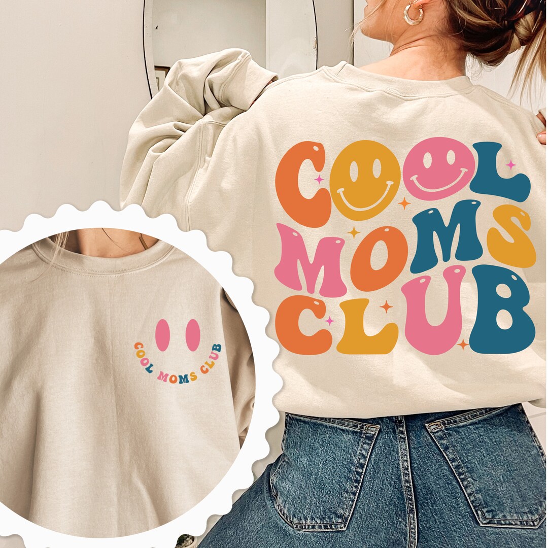 COOL MOMS CLUB Sweatshirt - Trendy Mom Style Mit Beidseitigem Print
