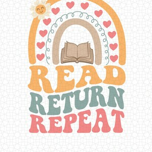 Read Return Repeat Svg Png, Librarian Book Lover Gifts Svg, Read Return ...