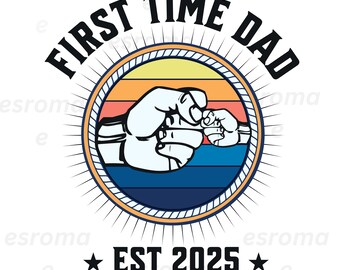 First Father's Day 2025 Svg Png, First Time Dad EST. 2025 - Etsy