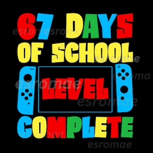 Jag överlevde 67 dagar i skolan Videospelpojkar Barn Svg Png - Rolig Gamer Boy 67 dagar i skolan