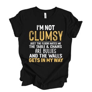 Je ne suis pas maladroit dictons drôles sarcastiques Svg,PNG,