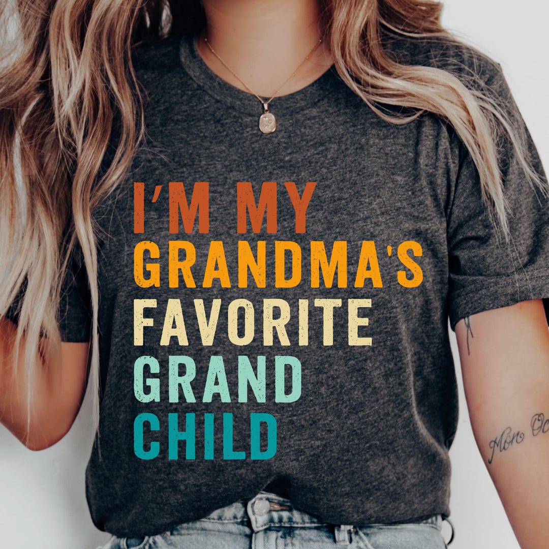 I'm the Grandma's Favorite Grandchild Png, Funny Grandmas Vintage Svg ...
