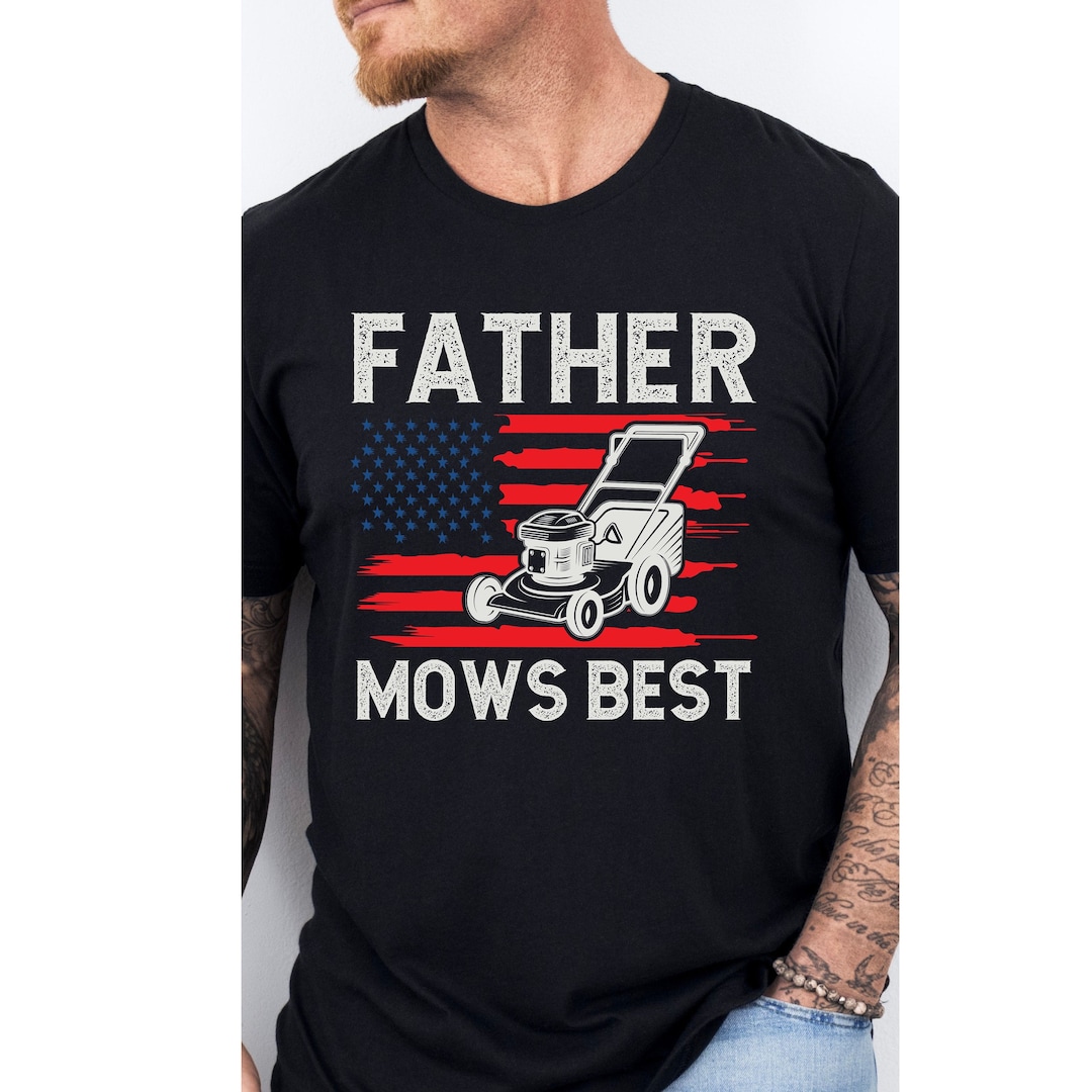 Father Mows Best Svg Png, Funny Lawn Mower American Flag Fathers Day - Etsy