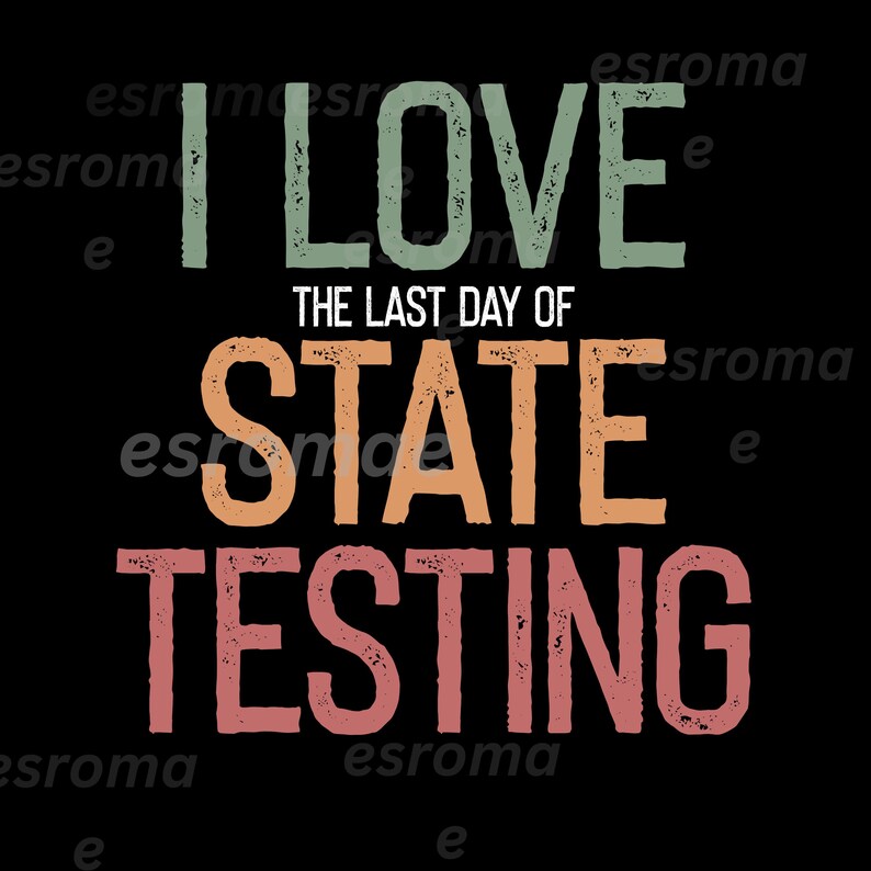 Fun Signs For State Testing I Love State Testing Svg Png, Funny State Testing Day Test Day SVG PNG ...
