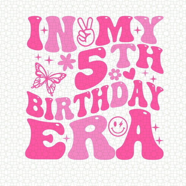 In My 5th Birthday Era Svg Png, Happy Birthday Groovy Retro Svg, birthday party. Five Years Birthday Svg, 5 Years Birthday gift