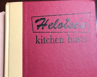 Heloise's Kitchen Hints By Heloise, Small format Hardcover with dustjacket 1963