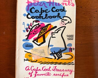 Vintage Peter Hunt's Cape Cod Cookbook 1954 MCMLIV Edition Hardcover
