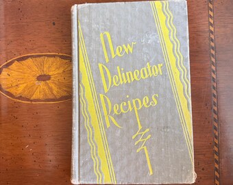 1929 New Delineator Recipes, Hardcover First Edition