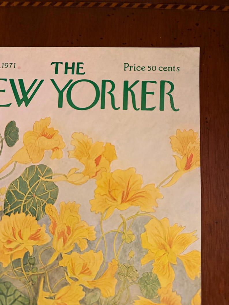 Peut inclure: Couverture de magazine The New Yorker de 1971, avec une illustration &agrave; l'aquarelle de fleurs jaunes vibrantes et de feuilles vertes. Le titre du magazine est en vert, avec le prix indiqu&eacute; &agrave; 50 cents.