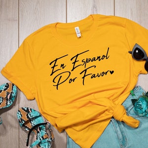 Spanish Teacher Shirt - Camiseta de maestra Regalo Para Maestra regalo para profesor Profesora de español Educadora En Espanol por Favor