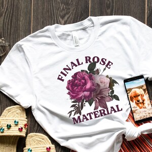 Final Rose Material Shirt, The bachelor sweatshirt, Trendy,Final rose material, the bachelor tv show, the bachelor sweater,the bachelor gift