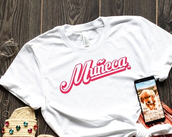Camiseta Muñeca, Camiseta Muñeca Latina, Camiseta Latina Sexy, Camiseta Latina, Camiseta Chingona Af Morena, latina divertida, regalo hispano, chica mexicana, española