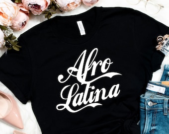 Afro Latina Retro Shirt, Latina Tee, Gift for Latina, Latina Clothing, Chingona Shirt, Mexican, Mexico Hispanic, Fearless Boss,Latina Womens