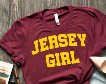 Jersey Girl Shirt, Jersey Mädchen T-Shirt, Jersey Girl, Jersey Mädchen T-Shirt, New Jersey, Heimatstaat, New Jersey Heimatstaat, NJ Zustand Shirt