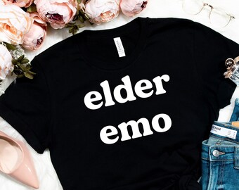 Elder Emo Shirt, Elder Emo Shirt, Emo Shirt, Emo Subculture Shirt, Emo Gift, Emo Tees, Emo T-shirt, Scene shirt, not a phase shirt