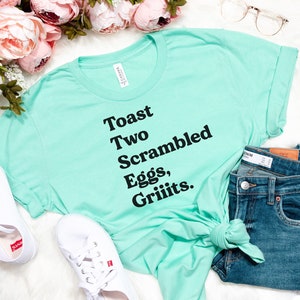 Griiits shirt, Gift for Mom, Sister Gift, Soul Music Tee Jill Scott Fan, Jill Scott Lyrics &quot;Toast, Two Scrambled Eggs, Griiits