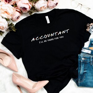 Accountant shirt, gift for Accountant, Accountant Gift, CPA Shirt, Tax Season Shirt, Be Audit You Can Be,  Accountant Definition