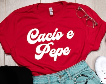 Cacio e pepe Tee, Gift for Italy Lover, Pasta Gifts, Spaghetti Tee, Foodie Gift, Funny Shirt, Food T-shirt, Food Shirt, Noodles Shirt