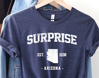 Surprise Arizona Shirt,Arizona Tee, Arizona Shirt, Arizona Tshirt, Arizona Souvenir, Gift From Arizona, Arizona lover shirt