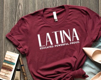 Latina Shirt, Spanish T-shirt, Empowerment Shirt, Women Power Shirt, Latina, Mexican shirt, Mexican, Latina Af, Bruja gift, Chingona Shirt