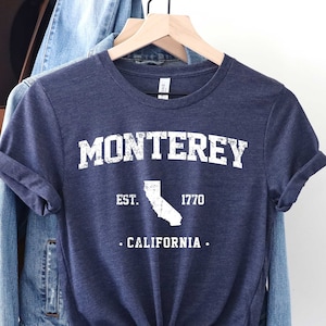 Monterey CA Shirt,California Shirt,West Cost Tee,California Tee,California, Cali Girl Shirt, Trendy California Shirt, California State