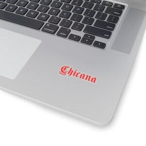 Chicana Sticker, Latina gift, Latina Laptop stickers, Educated Latina Sticker, Latina And Educated, Latina Decal, Latina Graduate, Latina