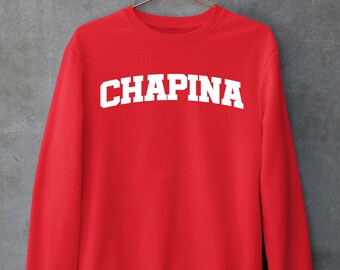 Chapina Sweatshirt, Guatemala shirt, Guatemala girl, Chapina Af, Latina clothing,Chingona Shirt, Hispanic Shirt, Latina Power Shirt