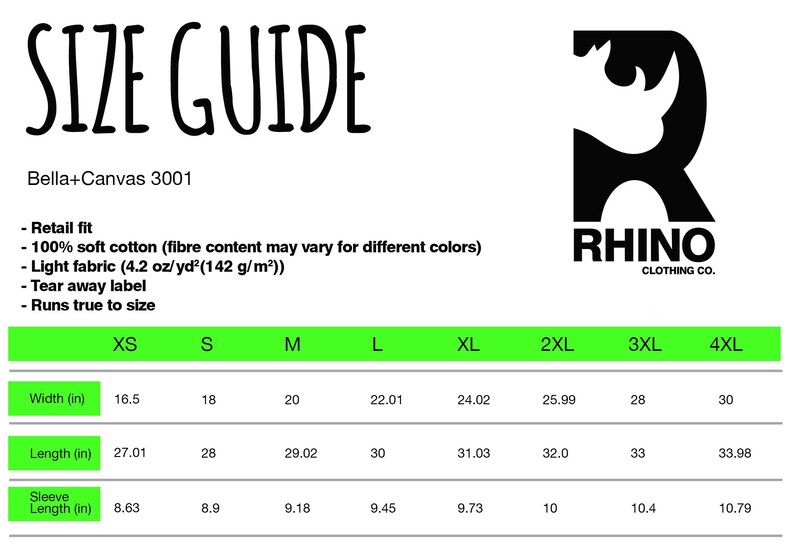 May include: Size chart for Bella+Canvas 3001 t-shirts, showing measurements in inches for width, length, and sleeve length for sizes XS through 4XL. The chart is labeled "Retail fit" and lists the fabric as 100% soft cotton with a tear-away label.