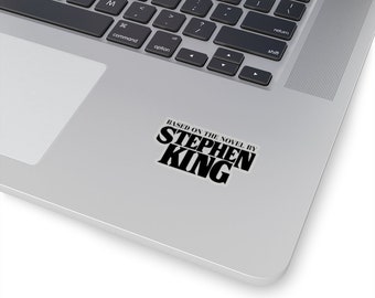 Stephen King Sticker, Based On A Novel By Stephen King sticker, Stephen King, Retro sticker, Tumblr Sticker, Horror sticker, funny laptop