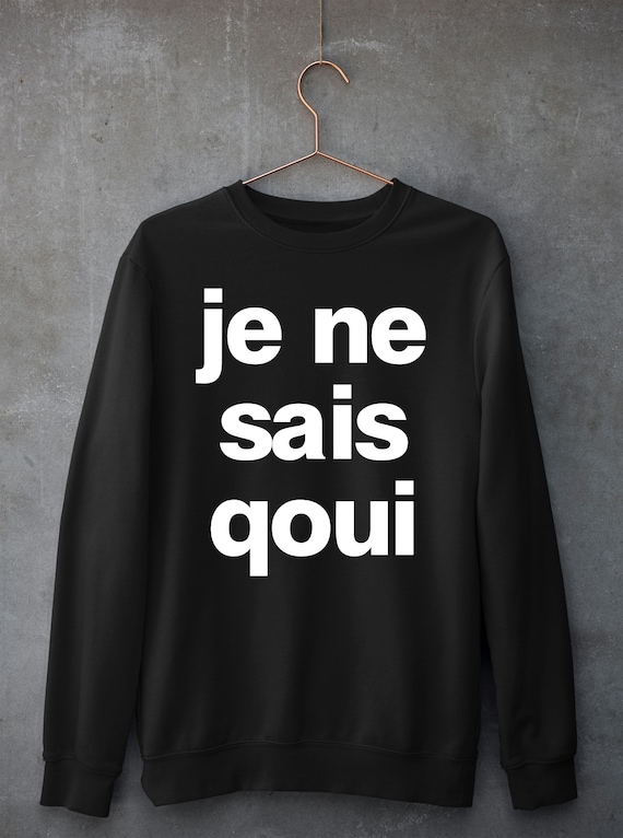 Sweatshirts with french sayings Clearance