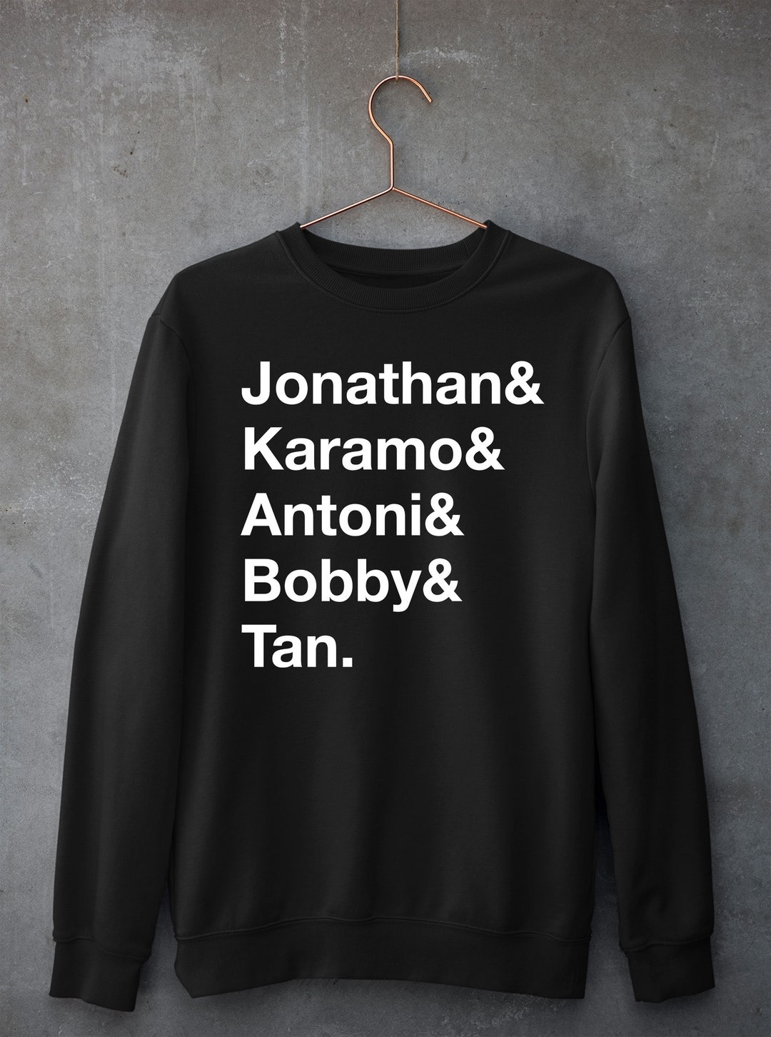 Queer Sweatshirt, Queer Eye Names Tshirt, Queer Eye, Gift for the