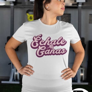 Echale Ganas T-shirt, Spanish T-shirt, Empowerment Shirt, Women Power Shirt, Latina, Mexican shirt, Mexican Witch, Urban Tee, Latina Af