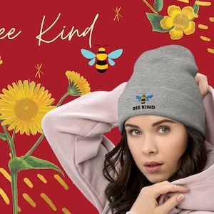 Bee Kind Cuffed Beanie, embroidery winter hat, gift for bee lovers birthday, toque, essential outdoor gear, knitted hat, warm & cozy