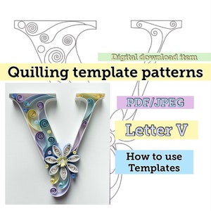 May include: Quilling template patterns for the letter V. The template is shown in black and white, and a completed quilling project is shown in colour. The completed project features a purple, blue, and yellow colour scheme.