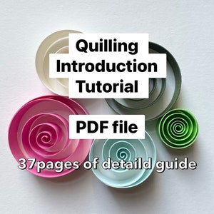 Quilling introduction tutorial/ PDF/ quilling for beginners / digital download/ ebook / instant download/ craft tutorial / quilling guide