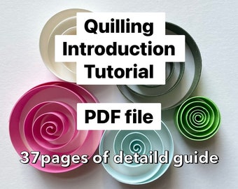 Quilling introduction tutorial/ PDF/ quilling for beginners / digital download/ ebook / instant download/ craft tutorial / quilling guide