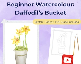 Beginner Watercolour: Daffodil in Bucket | Paint-at-Home Art Kit with PDF Guide, Video Tutorial & Printable Sketch