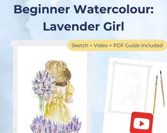 Beginner Watercolour Lavender Girl Tutorial | Paint-at-Home Kit with Sketch, Video & PDF Guide
