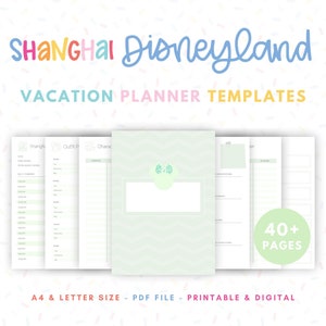 Shanghai Disneyland Vacation Planner: 40+ Printable Templates (Digital Download)