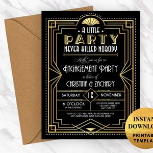 A Little Party Never Killed Nobody, Gold Art Deco Border Roaring Twenties Themed Engagement Party Printable Invitation Template