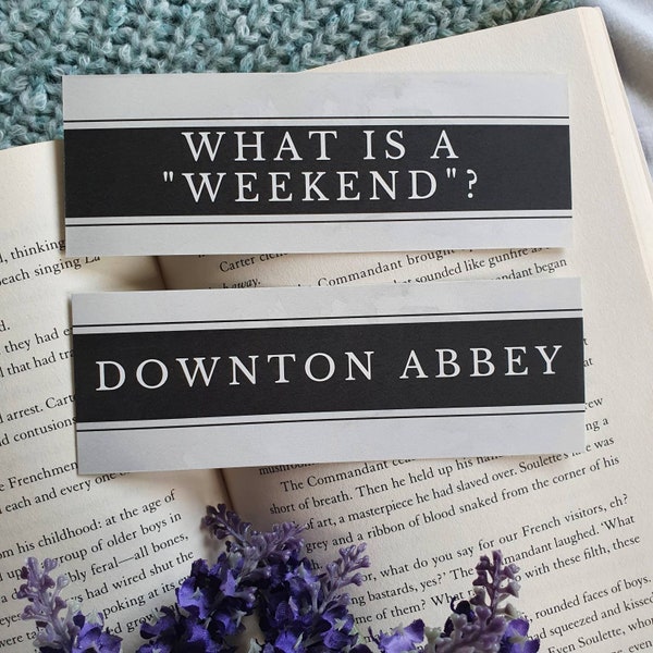 Downton Abbey Inspired Bookmark | Reading Gift | Book Gift | TV Quote | Period Drama | Bookmark | TV Series