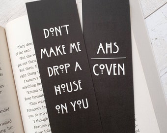 American Horror Story Coven Inspired Bookmark | AHS Quote | Reading Gift | Book Gift | Horror | TV Show | Coven |