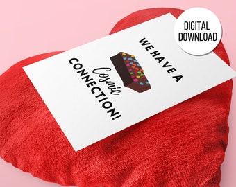 Printable "Cosmic Connection" Valentine's Day Card | Funny Pun Food Card